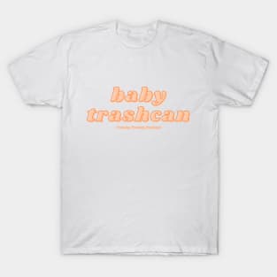 Baby Trashcan T-Shirt